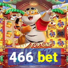 466 bet